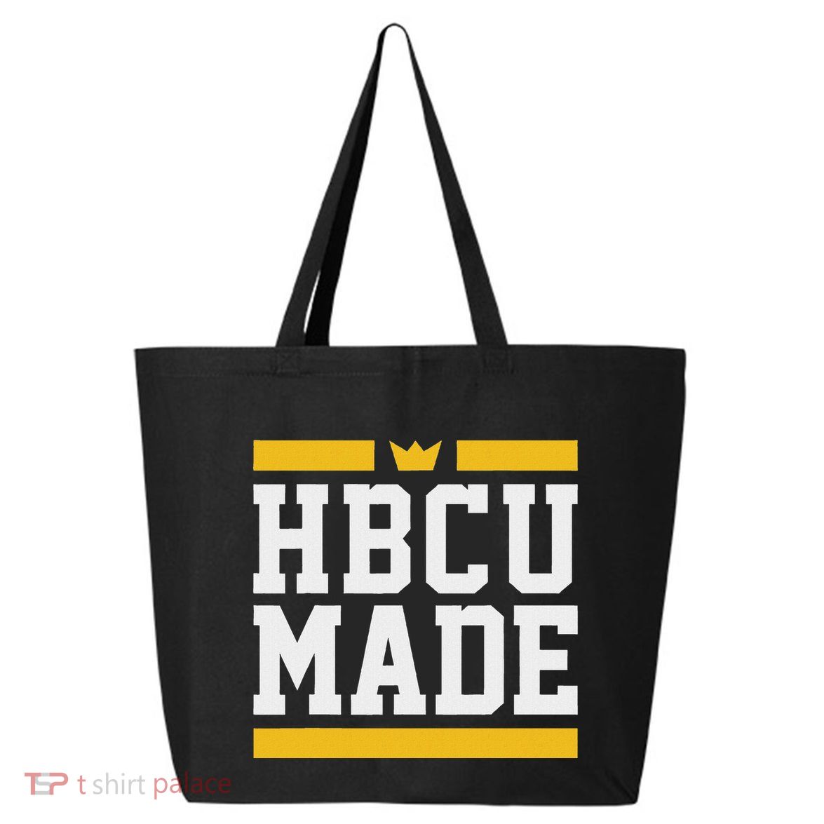 Hbcu Made Historically Black College And 25L Jumbo Tote