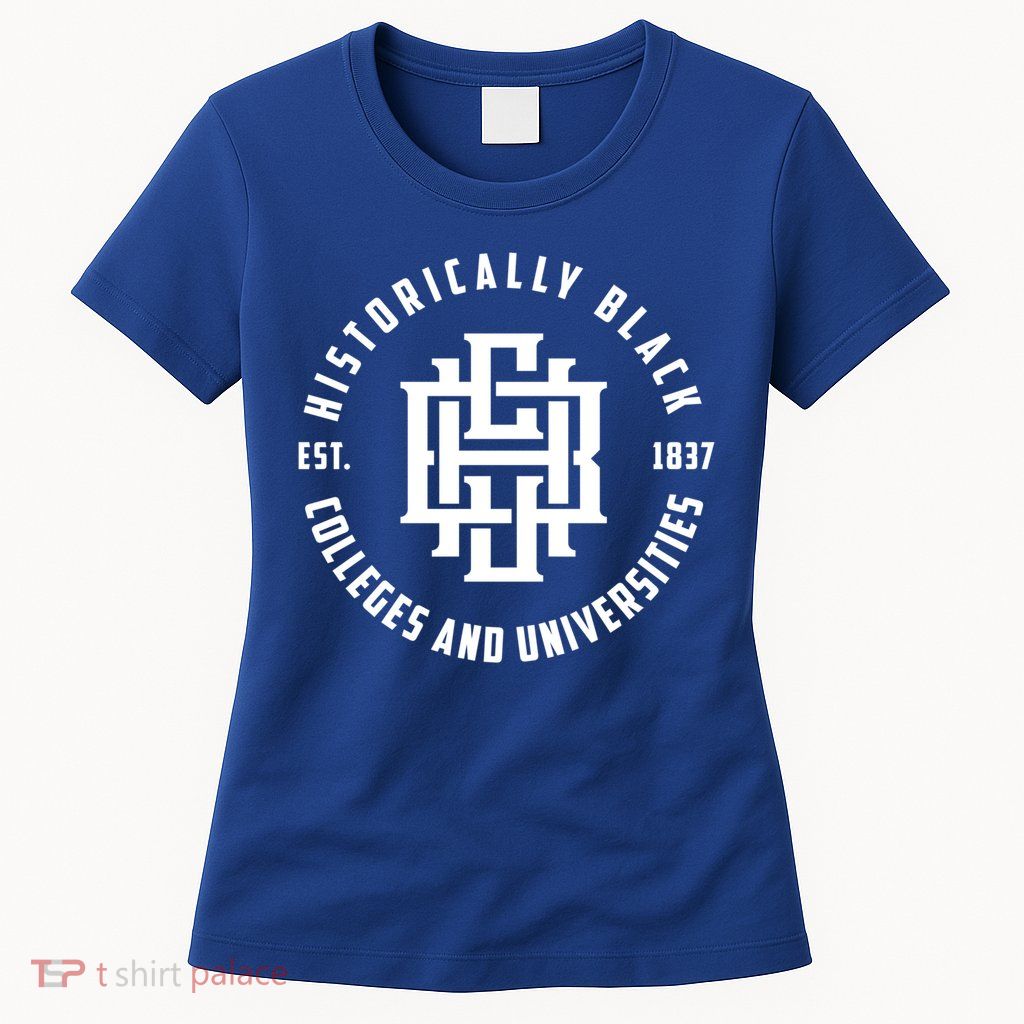 Hbcu Monogram Historically Black Colleges And Universities Great Gift Womens T-Shirt