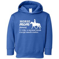 Horse Mom Horseback Riding Horse Farm Horse Racing Funny Gift Toddler Hoodie