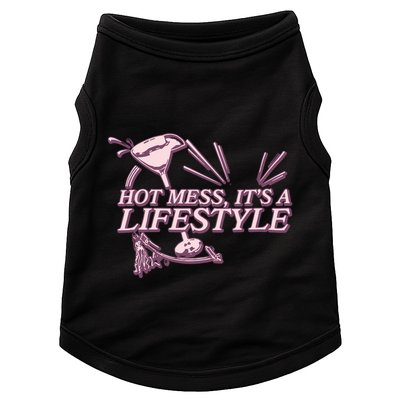 Hot Mess ItS A Lifestyle Doggie Tank