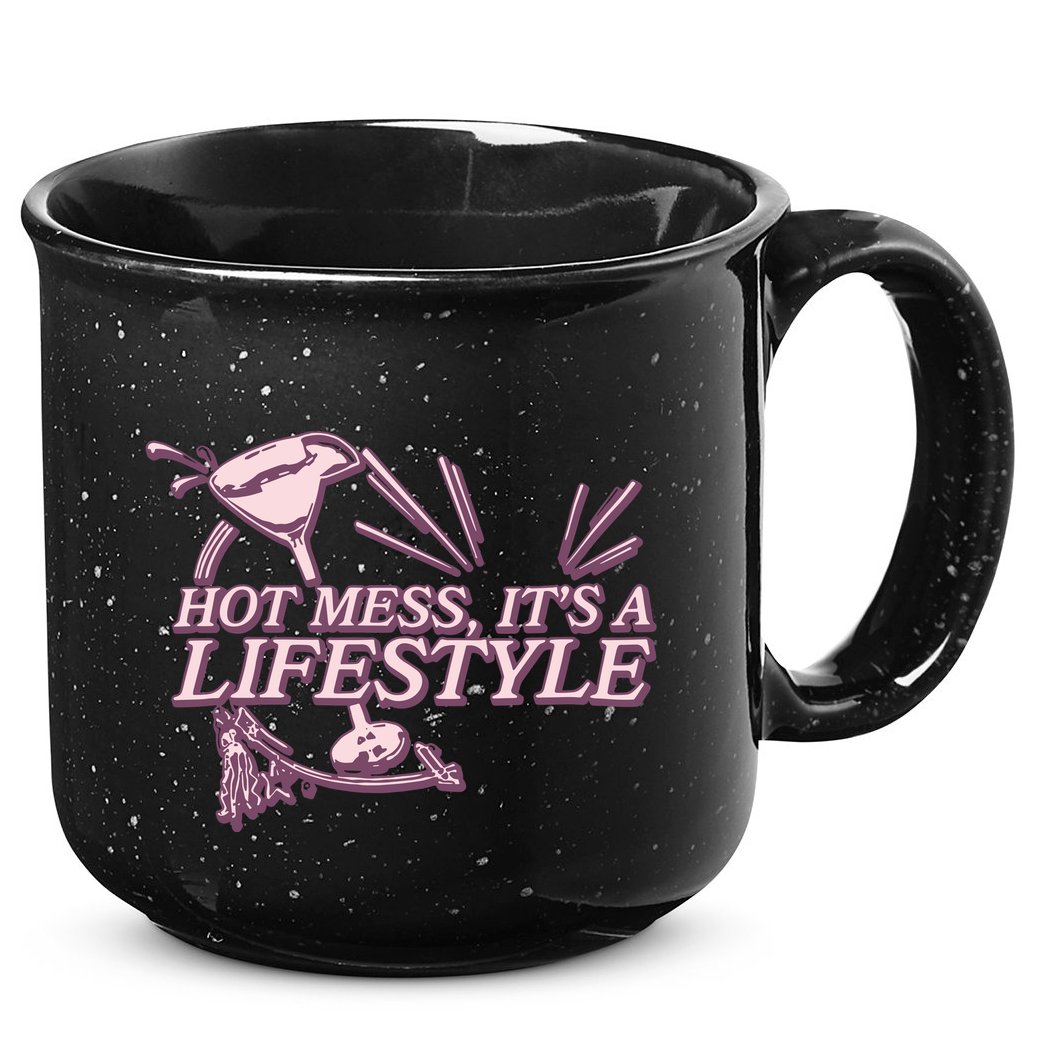 Hot Mess ItS A Lifestyle 15oz Campfire Ceramic Mug