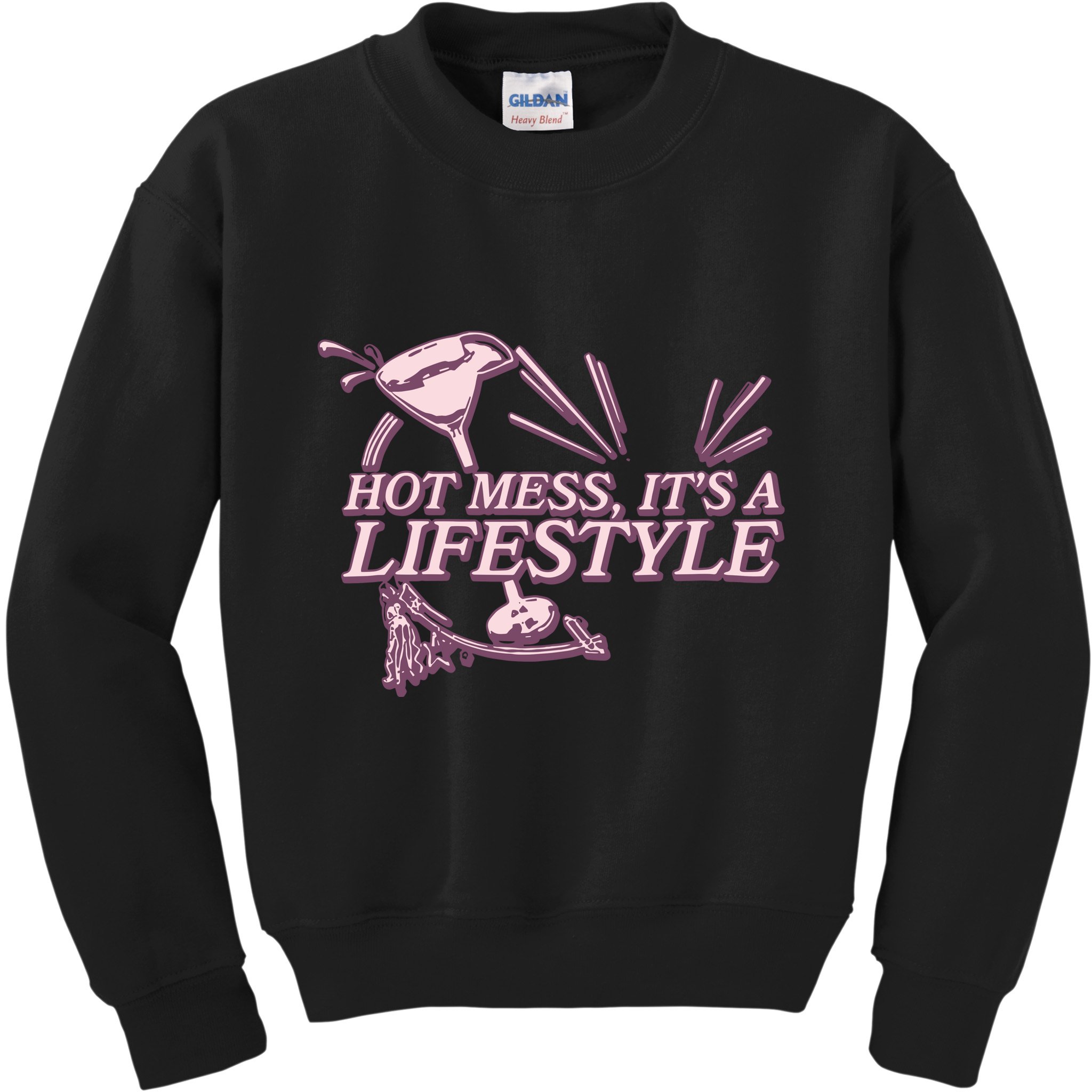 Hot Mess ItS A Lifestyle Kids Sweatshirt