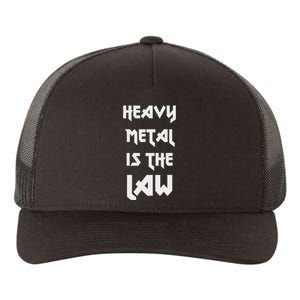 Heavy Metal Is The Law Metalhead Yupoong Adult 5-Panel Trucker Hat