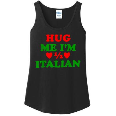 Hug Me Im 1/2 Half Italian Funny American Italian Ladies Essential Tank