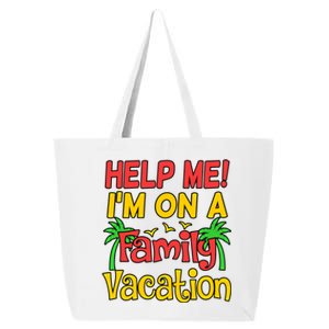 Help Me Im On A Family Vacation Holidays Trip Lover Graphic Great Gift 25L Jumbo Tote