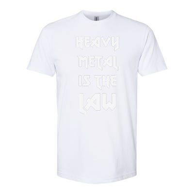 Heavy Metal Is The Law Metalhead Softstyle® CVC T-Shirt