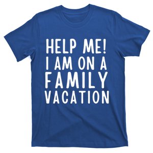 Help Me I Am On A Family Vacation Gift T-Shirt