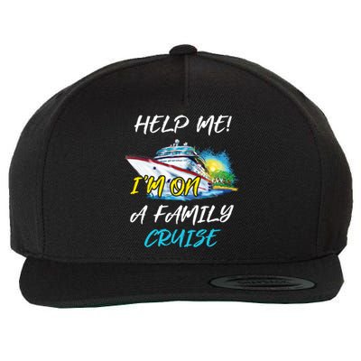 Help Me Im On Family Cruise Cruising Vacation Christmas Cute Gift Wool Snapback Cap