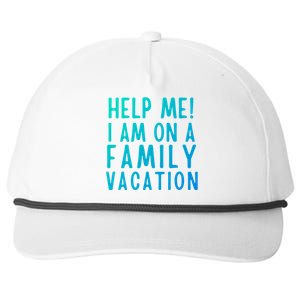 Help Me I Am On A Family Vacation Gift Snapback Five-Panel Rope Hat