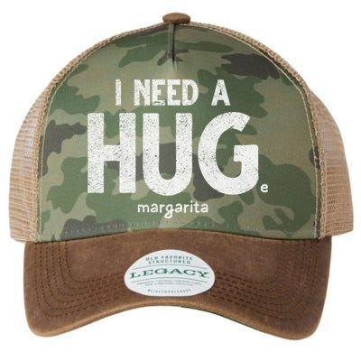 Huge Margarita I Need A Huge Margarita I Need Huge Margarita Cute Gift Legacy Tie Dye Trucker Hat