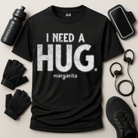 Huge Margarita I Need A Huge Margarita I Need Huge Margarita Cute Gift Cooling Performance Crew T-Shirt