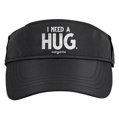 Huge Margarita I Need A Huge Margarita I Need Huge Margarita Cute Gift Adult Drive Performance Visor