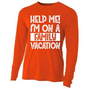 Help Me! Im On A Family Vacation Family Celebration Gift Cooling Performance Long Sleeve Crew