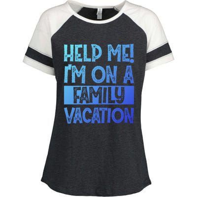 Help Me! Im On A Family Vacation Family Celebration Gift Enza Ladies Jersey Colorblock Tee