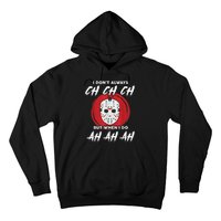 Horror Movie I Dont Always Ch Ch Ch Lazy Halloween Costume Hoodie