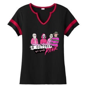 Horror Movies In October We Wear Pink For Breast Cancer Awareness Ladies Halftime Notch Neck Tee