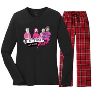 Horror Movies In October We Wear Pink For Breast Cancer Awareness Women's Long Sleeve Flannel Pajama Set 