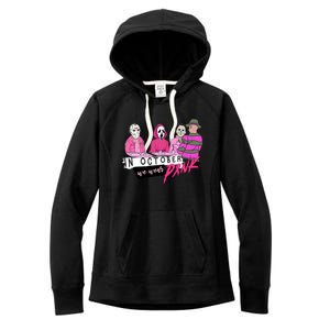 Horror Movies In October We Wear Pink For Breast Cancer Awareness Women's Fleece Hoodie