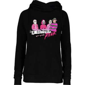 Horror Movies In October We Wear Pink For Breast Cancer Awareness Womens Funnel Neck Pullover Hood