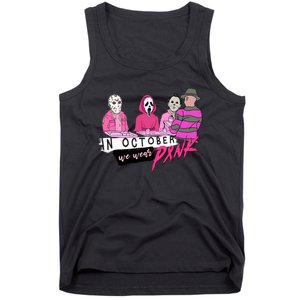 Horror Movies In October We Wear Pink For Breast Cancer Awareness Tank Top