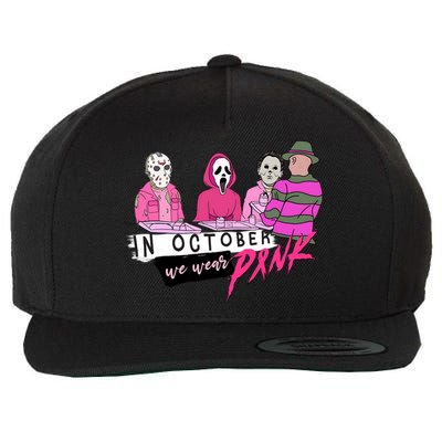 Horror Movies In October We Wear Pink For Breast Cancer Awareness Wool Snapback Cap