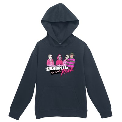 Horror Movies In October We Wear Pink For Breast Cancer Awareness Urban Pullover Hoodie