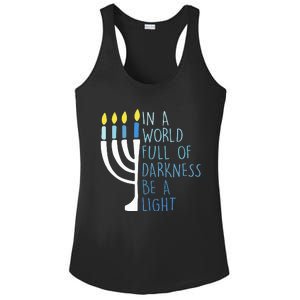 Hanukkah Menorah In A World Full Of Darkness Be A Light Ladies PosiCharge Competitor Racerback Tank