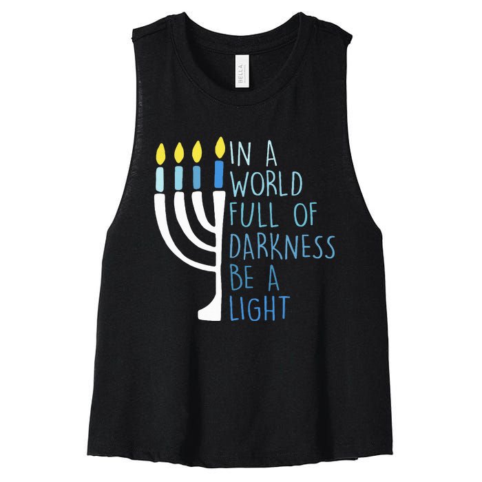 Hanukkah Menorah In A World Full Of Darkness Be A Light Women's Racerback Cropped Tank