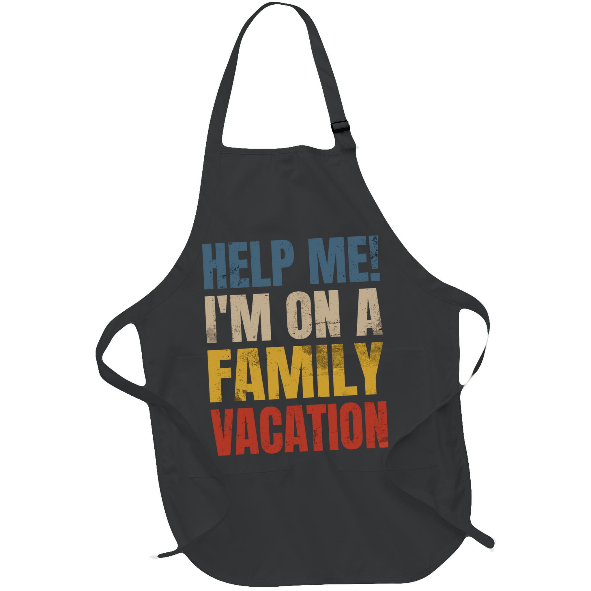 Help Me I'm On A Family Vacation Apron