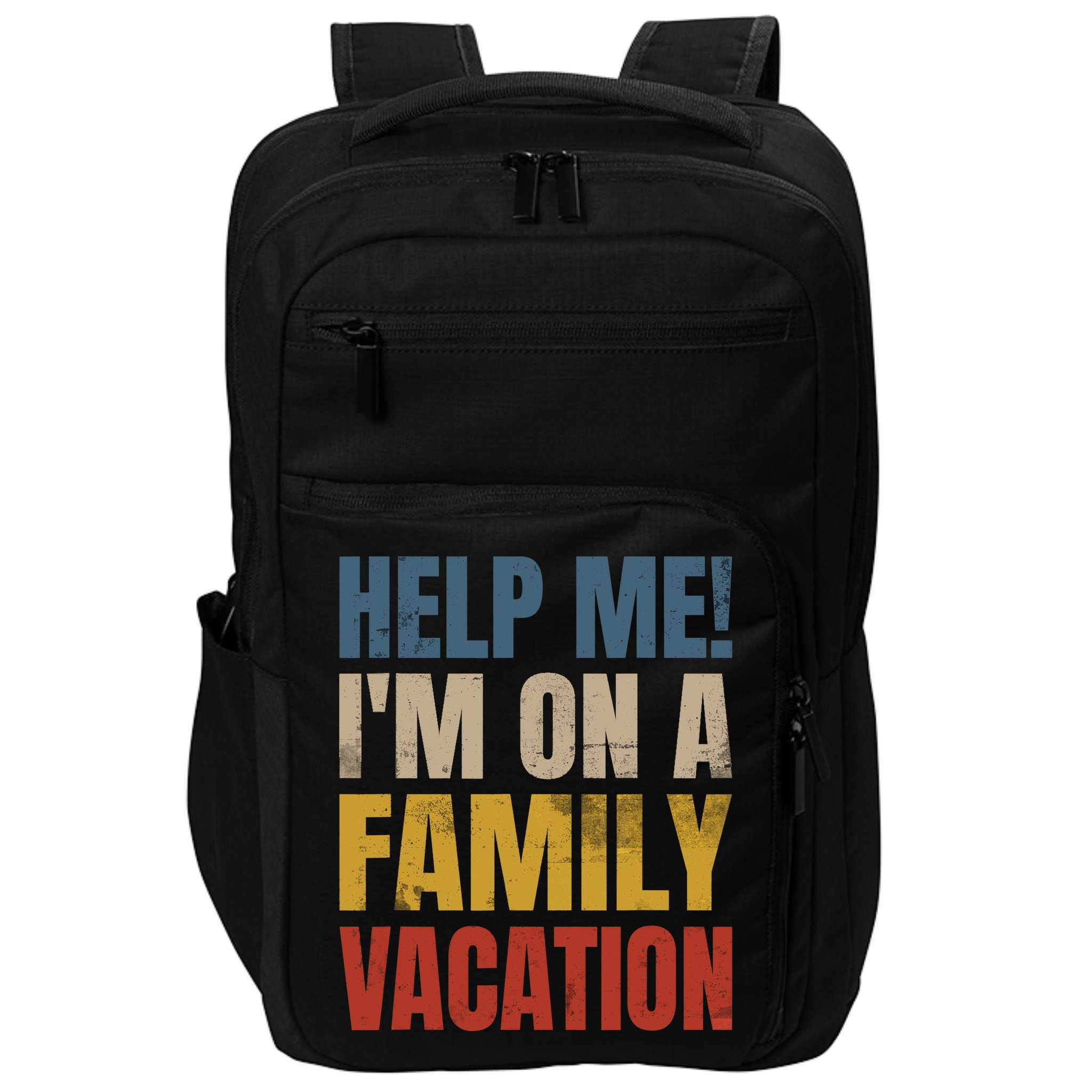 Help Me I'm On A Family Vacation Impact Tech Backpack