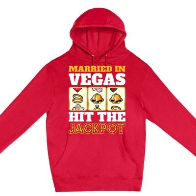 Hitched Married In Vegas Lucky With Love Cool Gift Premium Pullover Hoodie