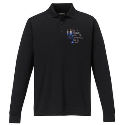 Hanukkah Menorah In A World Full Of Darkness Be A Light Performance Long Sleeve Polo