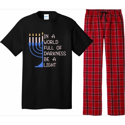 Hanukkah Menorah In A World Full Of Darkness Be A Light Pajama Set