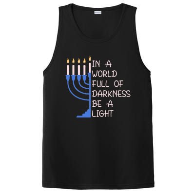 Hanukkah Menorah In A World Full Of Darkness Be A Light PosiCharge Competitor Tank