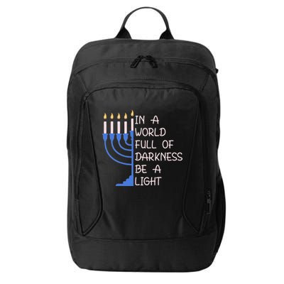 Hanukkah Menorah In A World Full Of Darkness Be A Light City Backpack