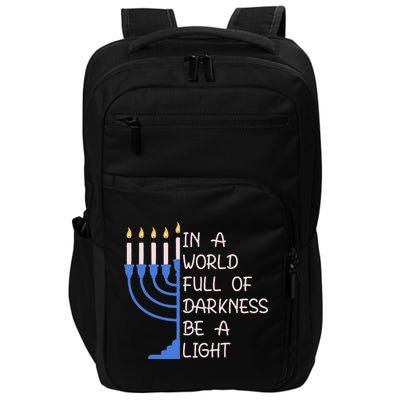 Hanukkah Menorah In A World Full Of Darkness Be A Light Impact Tech Backpack