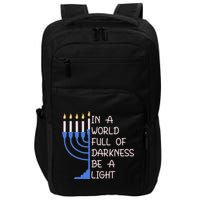 Hanukkah Menorah In A World Full Of Darkness Be A Light Impact Tech Backpack