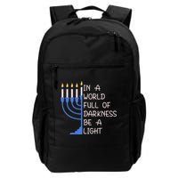 Hanukkah Menorah In A World Full Of Darkness Be A Light Backpack
