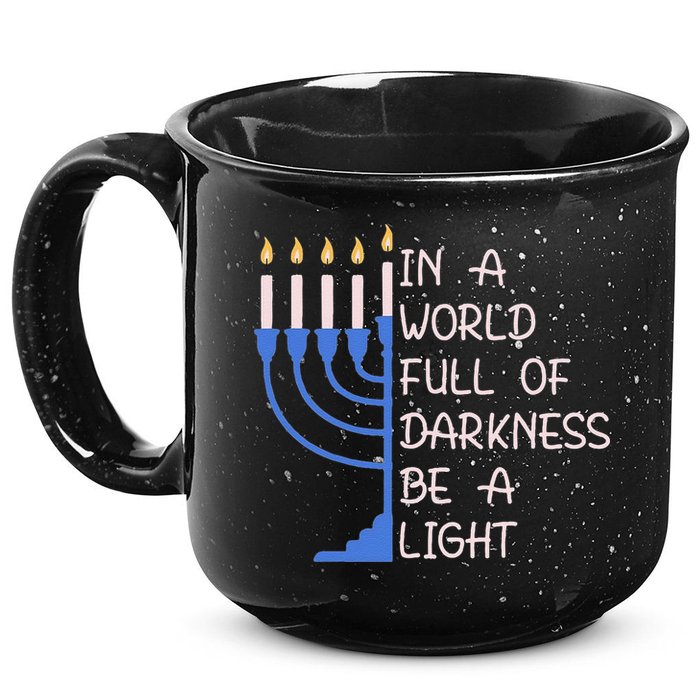 Hanukkah Menorah In A World Full Of Darkness Be A Light 15oz Campfire Ceramic Mug