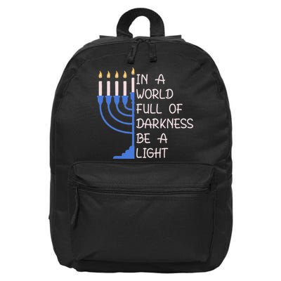 Hanukkah Menorah In A World Full Of Darkness Be A Light 16 in Basic Backpack