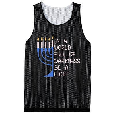 Hanukkah Menorah In A World Full Of Darkness Be A Light Mesh Reversible Basketball Jersey Tank