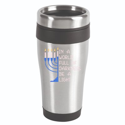 Hanukkah Menorah In A World Full Of Darkness Be A Light 16oz Travel Tumbler