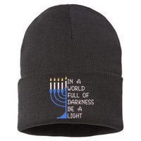 Hanukkah Menorah In A World Full Of Darkness Be A Light Sustainable Knit Beanie