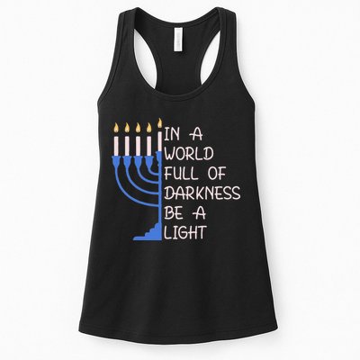 Hanukkah Menorah In A World Full Of Darkness Be A Light Womens Tank Top