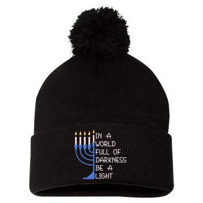 Hanukkah Menorah In A World Full Of Darkness Be A Light Pom Pom 12in Knit Beanie