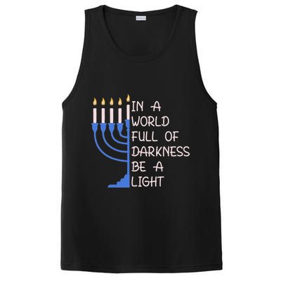 Hanukkah Menorah In A World Full Of Darkness Be A Light PosiCharge Competitor Tank