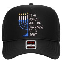 Hanukkah Menorah In A World Full Of Darkness Be A Light Trucker Hat