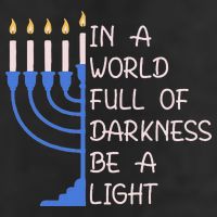 Hanukkah Menorah In A World Full Of Darkness Be A Light Trucker Hat