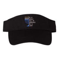 Hanukkah Menorah In A World Full Of Darkness Be A Light Visor