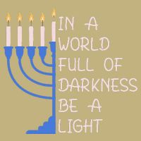 Hanukkah Menorah In A World Full Of Darkness Be A Light Button